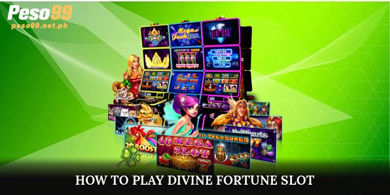 How to Play Divine Fortune Slot