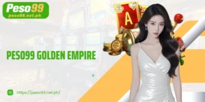 PESO99 Golden Empire - Golden Empire Slot, Extremely Cool Jackpot