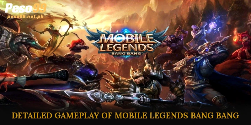 Detailed Gameplay of Mobile Legends - Bang Bang