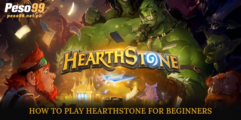 How to Play Hearthstone for Beginners