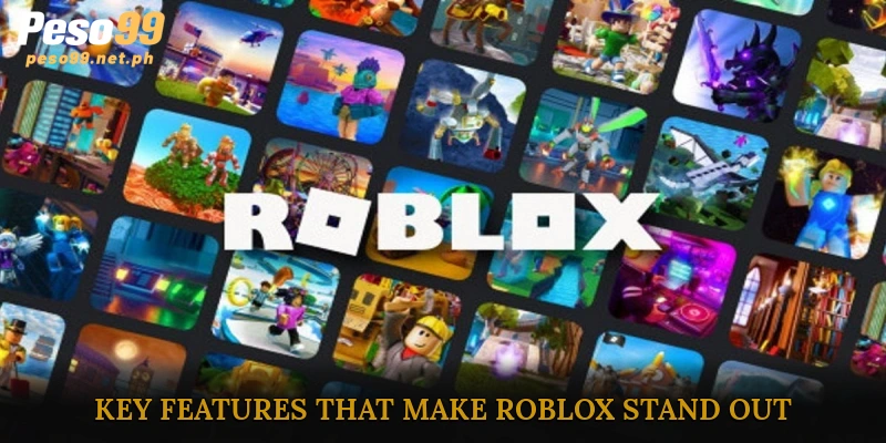 Key Features That Make Roblox Stand Out