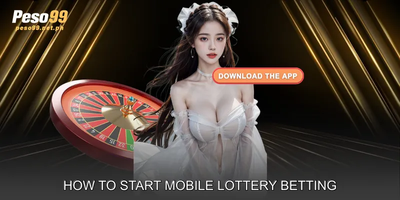 How to Start Mobile Lottery Betting