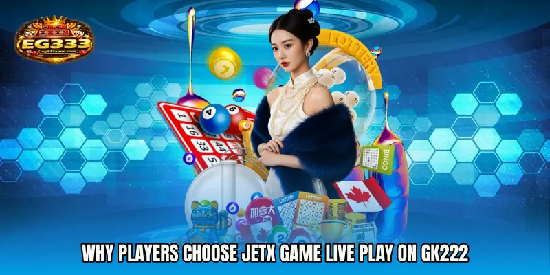 Why players choose JetX Game live play on GK222